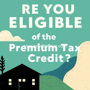 Read more about the article Are you eligible for the premium tax credit?