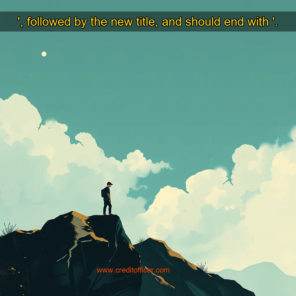 Read more about the article ‘, followed by the new title, and should end with ‘.