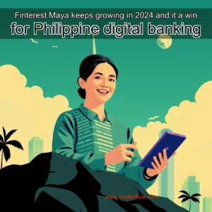 Read more about the article Finterest  Maya keeps growing in 2024 and it a win for Philippine digital banking