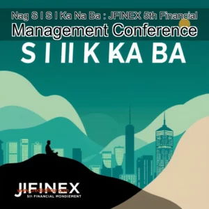 Read more about the article Nag  S  I  S  I  Ka Na Ba : JFINEX 5th Financial Management Conference