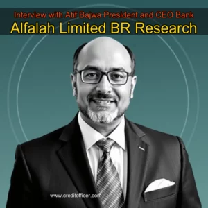 Read more about the article Interview with Atif Bajwa  President and CEO  Bank Alfalah Limited  BR Research