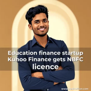 Read more about the article Education finance startup Kuhoo Finance gets NBFC licence