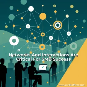 Read more about the article Networks And Interactions Are Critical For SMB Success
