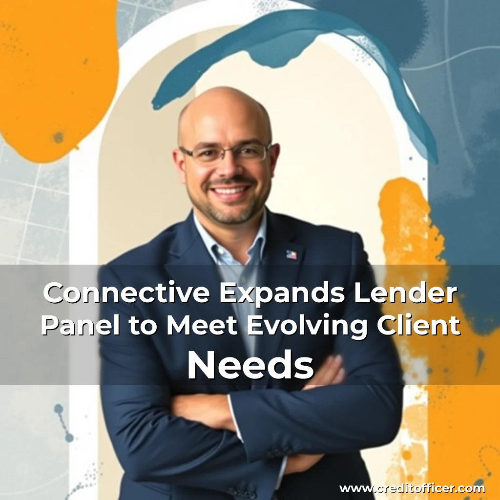 Read more about the article Connective Expands Lender Panel to Meet Evolving Client Needs