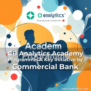Read more about the article CB Analytics Academy Programme: A Key Initiative by Commercial Bank