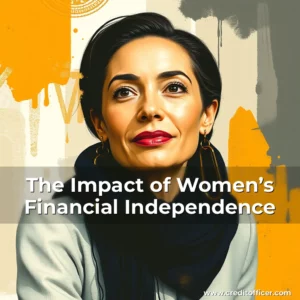 Artistic representation for The Impact of Women’s Financial Independence