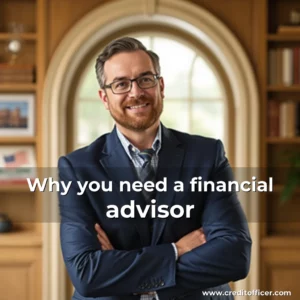 Read more about the article Why you need a financial advisor