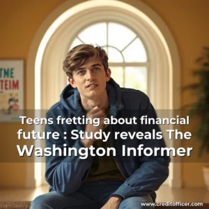 Artistic representation for Teens fretting about financial future : Study reveals The Washington Informer