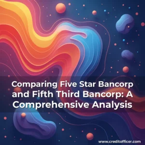 Read more about the article Comparing Five Star Bancorp and Fifth Third Bancorp: A Comprehensive Analysis