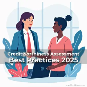 Artistic representation for Creditworthiness Assessment Best Practices 2025