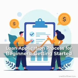 Artistic representation for Loan Application Process for Beginners: Getting Started